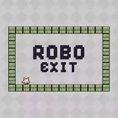 Robo Exit